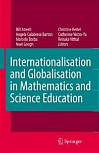 Internationalisation and Globalisation in Mathematics and Science Education (Hardcover)