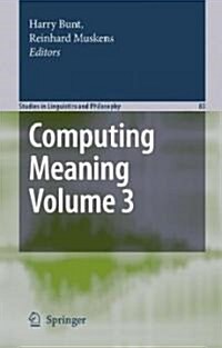 Computing Meaning, Volume 3 (Hardcover)