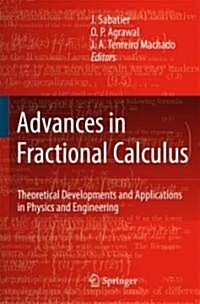 Advances in Fractional Calculus: Theoretical Developments and Applications in Physics and Engineering (Hardcover)