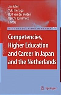 Competencies, Higher Education and Career in Japan and the Netherlands (Hardcover)