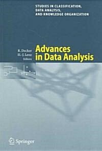 Advances in Data Analysis: Proceedings of the 30th Annual Conference of the Gesellschaft F? Klassifikation E.V., Freie Universit? Berlin, March (Paperback, 2007)