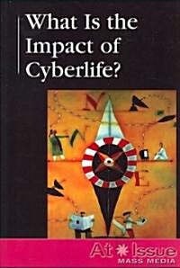 What Is the Impact of Cyberlife? (Paperback)