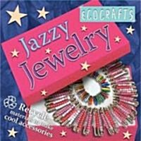 Jazzy Jewelry (Paperback)
