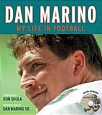 Dan Marino: My Life in Football [With DVD] (Paperback)