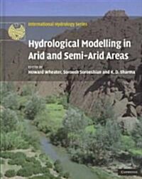 Hydrological Modelling in Arid and Semi-Arid Areas (Hardcover)
