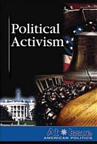 Political Activism (Library Binding)