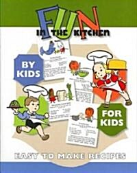 Fun in the Kitchen (Hardcover, Spiral, Illustrated)