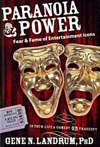 Paranoia & Power: Fear & Fame of Entertainment Icons (Paperback)