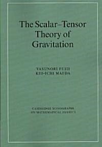 The Scalar-Tensor Theory of Gravitation (Paperback)