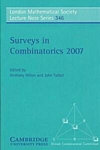 Surveys in Combinatorics 2007 (Paperback)