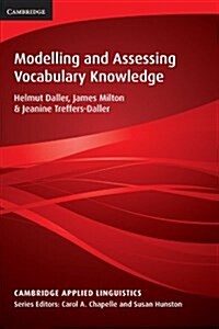 Modelling and Assessing Vocabulary Knowledge (Paperback)
