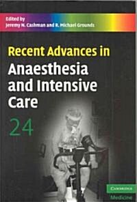 Recent Advances Recent Advances in Anaesthesia and Intensive Care (Paperback)