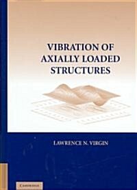 Vibration of Axially-loaded Structures (Hardcover)