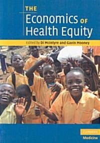 The Economics of Health Equity (Paperback)