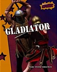 Gladiator (Library Binding)