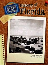 Florida History (Library, 2nd, Revised, Updated)