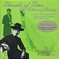 The Threads Of Time, The Fabric Of History (Paperback, 3rd)