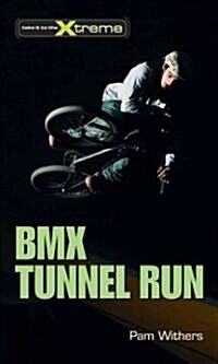 Bmx Tunnel Run (Paperback)