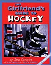 Girlfriends Guide to Hockey (Paperback, Updated)