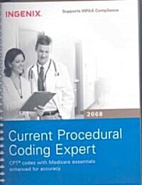 Current Procedural Coding Expert 2008 (Paperback, 1st, Spiral)