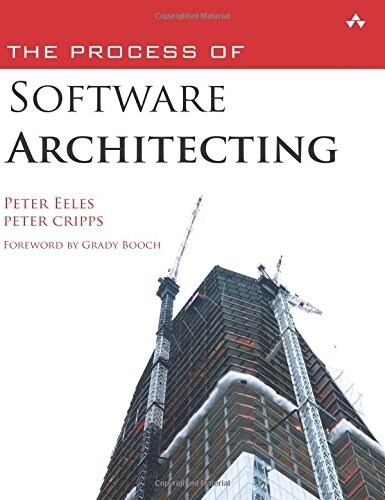 The Process of Software Architecting (Paperback)