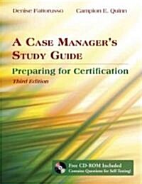 A Case Managers Study Guide: Preparing for Certification [With CDROM] (Paperback, 3rd, Updated)