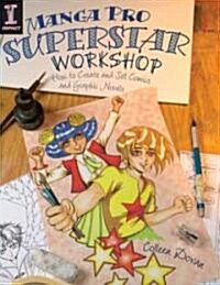 Manga Pro Superstar Workshop (Paperback)
