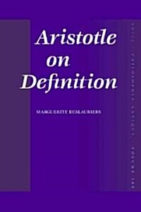 Aristotle on Definition (Hardcover)