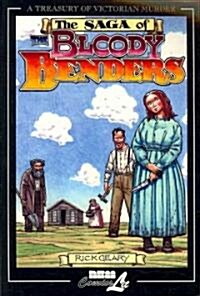 The Saga of the Bloody Benders (Paperback)