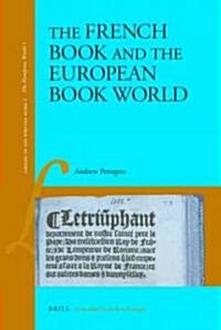 The French Book and the European Book World (Hardcover)