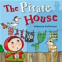 The Pirate House (Paperback, Illustrated ed)