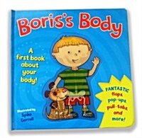 Boriss Body : A first body book. (Hardcover, Illustrated ed)