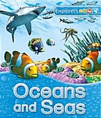 Explorers: Oceans and Seas (Paperback)