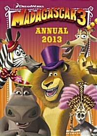 Madagascar 3: Annual 2013 (Hardcover)