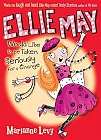 [중고] Ellie May Would Like to be Taken Seriously for a Change (Paperback)