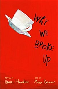 Why We Broke Up (Paperback)