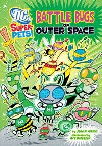 Battle Bugs of Outer Space (Paperback)