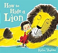 How to Hide a Lion (Hardcover)