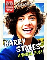 Harry Styles Annual 2013 (Hardcover, Poster)