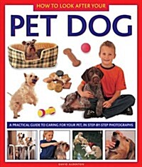 How to Look After Your Pet Dog (Hardcover)