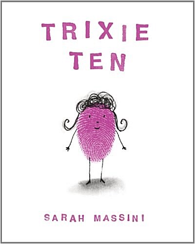 Trixie Ten (Hardcover)