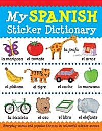 My Spanish Sticker Dictionary (Paperback)