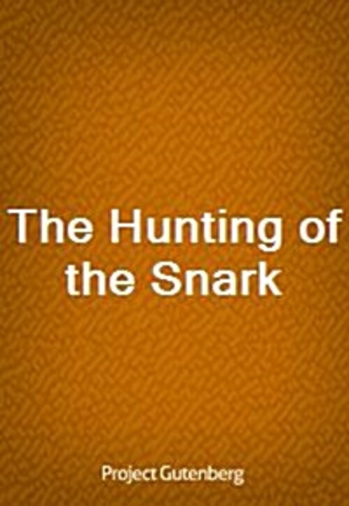 The Hunting of the Snark