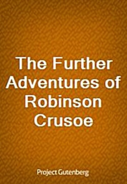 The Further Adventures of Robinson Crusoe