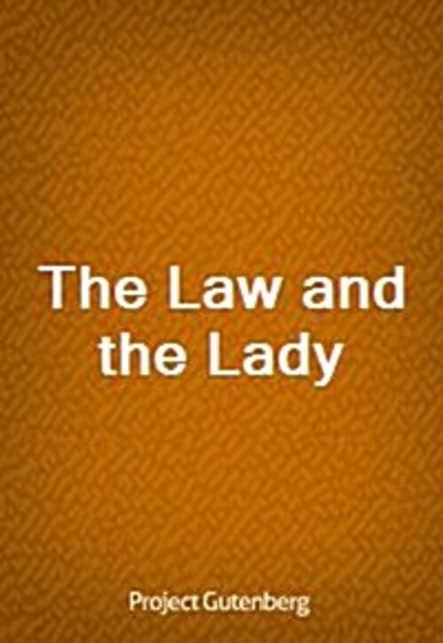 The Law and the Lady