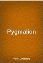 Pygmalion