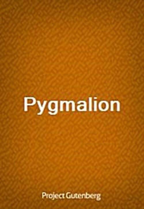 Pygmalion