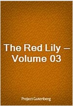 The Red Lily - Volume 03