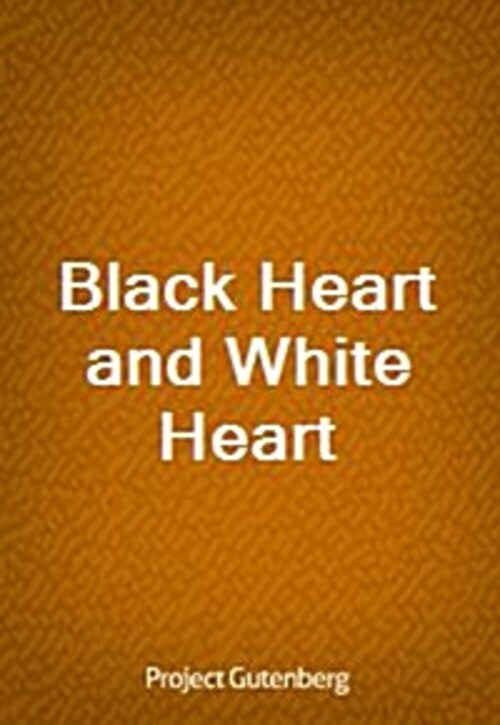 Black Heart and White Heart