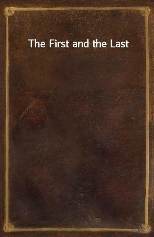 The First and the Last